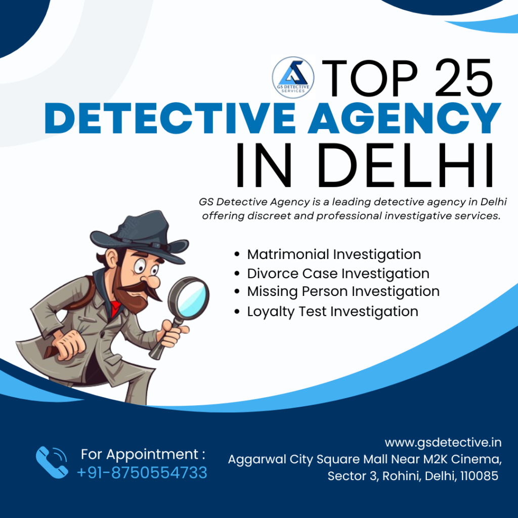 Top 25 Detective Agencies in Delhi